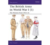 Mike Chappell The British Army in World War I (1) (Tascabile) Men-at-Arms