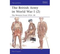 Mike Chappell The British Army in World War I (2) (Tascabile) Men-at-Arms