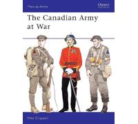 Mike Chappell The Canadian Army at War (Tascabile) Men-at-Arms