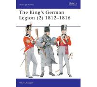 Mike Chappell The King's German Legion (2) (Tascabile) Men-at-Arms
