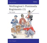 Mike Chappell Wellington's Peninsula Regiments (1) (Tascabile) Men-at-Arms