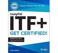 Mike Chapple CompTIA ITF+ CertMike: Prepare. Practice. Pass the Test (Tascabile)