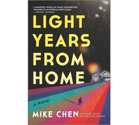 Mike Chen Light Years from Home (Tascabile)