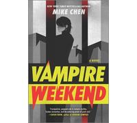 Mike Chen Vampire Weekend (Copertina rigida)