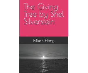 Mike Chiang The Giving Tree by Shel Silverstein (Tascabile)