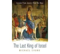 Mike Chung The Last King of Israel (Tascabile)