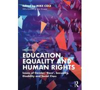 Mike Cole Education, Equality and Human Rights (Tascabile)