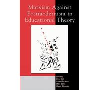 Mike Cole Marxism Against Postmodernism in Educational Theory (Copertina rigida)