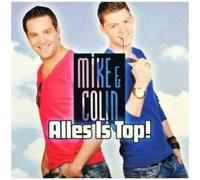Mike & Colin - Alles Is Top