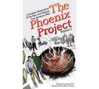Mike Collins Gene Kim The Phoenix Project (Tascabile)