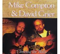 Mike Compton/David Grier - Climbing the Walls
