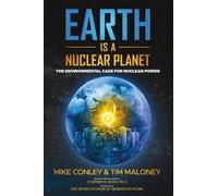 Mike Conley Tim Maloney Earth is a Nuclear Planet (Tascabile)