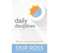 Mike Cooke Skip Ross Melody Farrell Daily Disciplines (Tascabile)