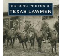 Mike Cox Historic Photos of Texas Lawmen (Copertina rigida) Historic Photos