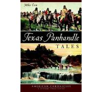 Mike Cox Texas Panhandle Tales (Tascabile)