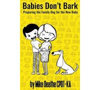 Mike Cpdt-Ka Deathe Babies Don't Bark (Tascabile)