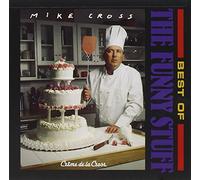 Cross, Mike - Creme De La Cross-Best Of The