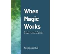Mike Crowson When Magic Works (Tascabile)