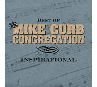 Mike Curb Inspirational: The Best of the Mike Curb Congregation (CD)