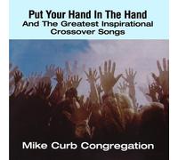 Mike Curb - Put Your Hand in the Hand & Gr by Mike Curb (1999-09-07)