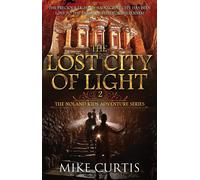 Mike Curtis The Lost City of Light (Tascabile) Noland Kids Adventure