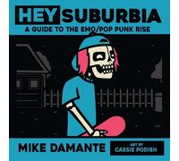 Mike Damante Hey Suburbia (Tascabile)