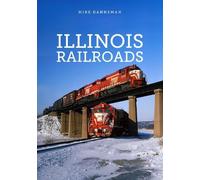 Mike Danneman Illinois Railroads (Tascabile)
