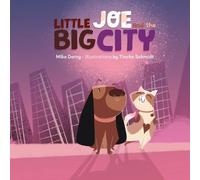 Mike Darcy Little Joe and the Big City (Tascabile) Little Joe