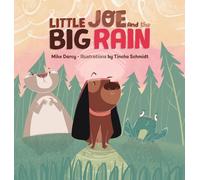 Mike Darcy Little Joe and the Big Rain (Copertina rigida) Little Joe