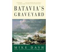 Mike Dash Batavia's Graveyard (Tascabile)