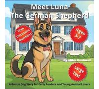 Mike Dashwell Meet Luna, The German Shepherd (Tascabile)