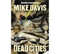 Mike Davis Dead Cities (Copertina rigida)