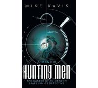 Mike Davis Hunting Men (Copertina rigida)