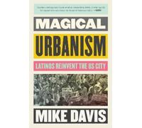 Mike Davis Magical Urbanism (Tascabile) Essential Mike Davis