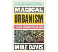 Mike Davis Magical Urbanism (Tascabile) Essential Mike Davis
