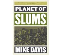 Mike Davis Planet of Slums (Tascabile) Essential Mike Davis