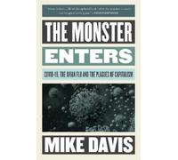 Mike Davis The Monster Enters (Tascabile) Essential Mike Davis