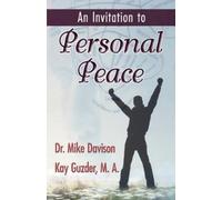 Mike Davison Ka An Invitation to Personal Peace; Guidelines T (Copertina rigida)