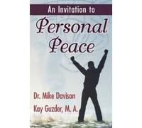Mike Davison Ka An Invitation to Personal Peace;Guidelines To Help Y (Tascabile)