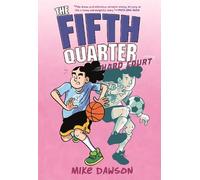 Mike Dawson The Fifth Quarter: Hard Court (Copertina rigida) Fifth Quarter