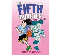 Mike Dawson The Fifth Quarter: Hard Court (Tascabile) Fifth Quarter
