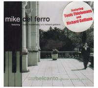 Mike Del Ferro - New Belcanto Opera Meets Jazz