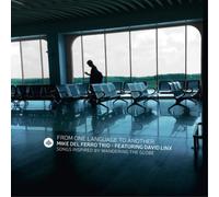 Mike del Ferro Trio & From One Language to Another: Songs Inspired By Wandering