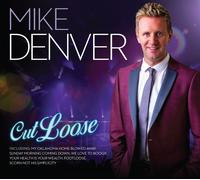 Mike Denver Cut Loose (CD) Album