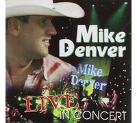 Mike Denver - Live in Concert