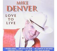 Mike Denver - Love to Live