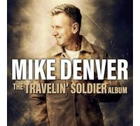 Mike Denver The Travelin' Soldier CD