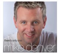 Mike Denver There's Only One Mike Denver (CD) Album