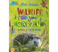 Mike Dilger RSPB Wildlife in Your Garden (Tascabile)