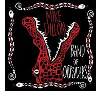 Mike Dillon - Band of Outsiders